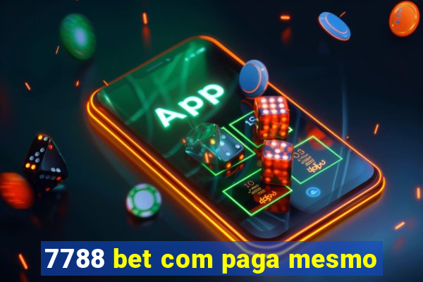 7788 bet com paga mesmo